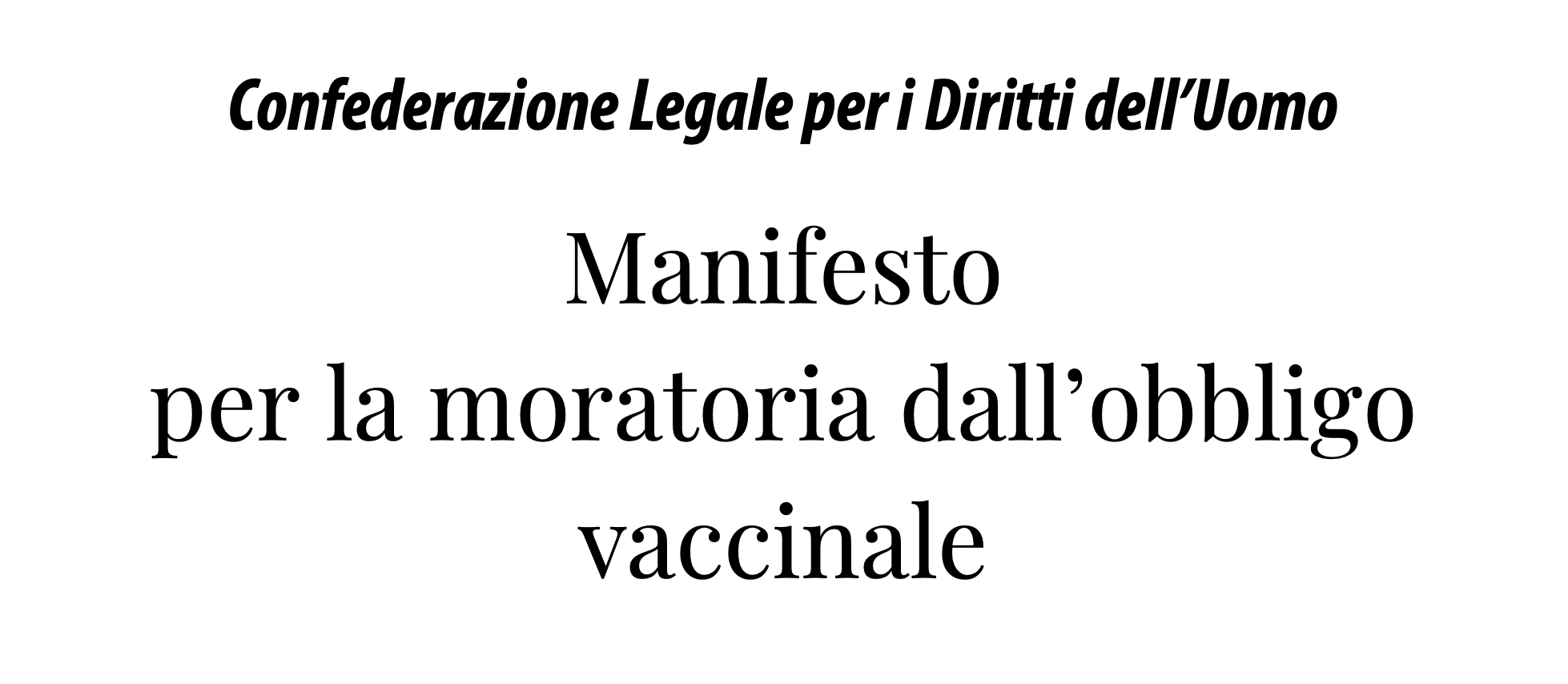 Manifesto per la moratoria dall’obbligo vaccinale