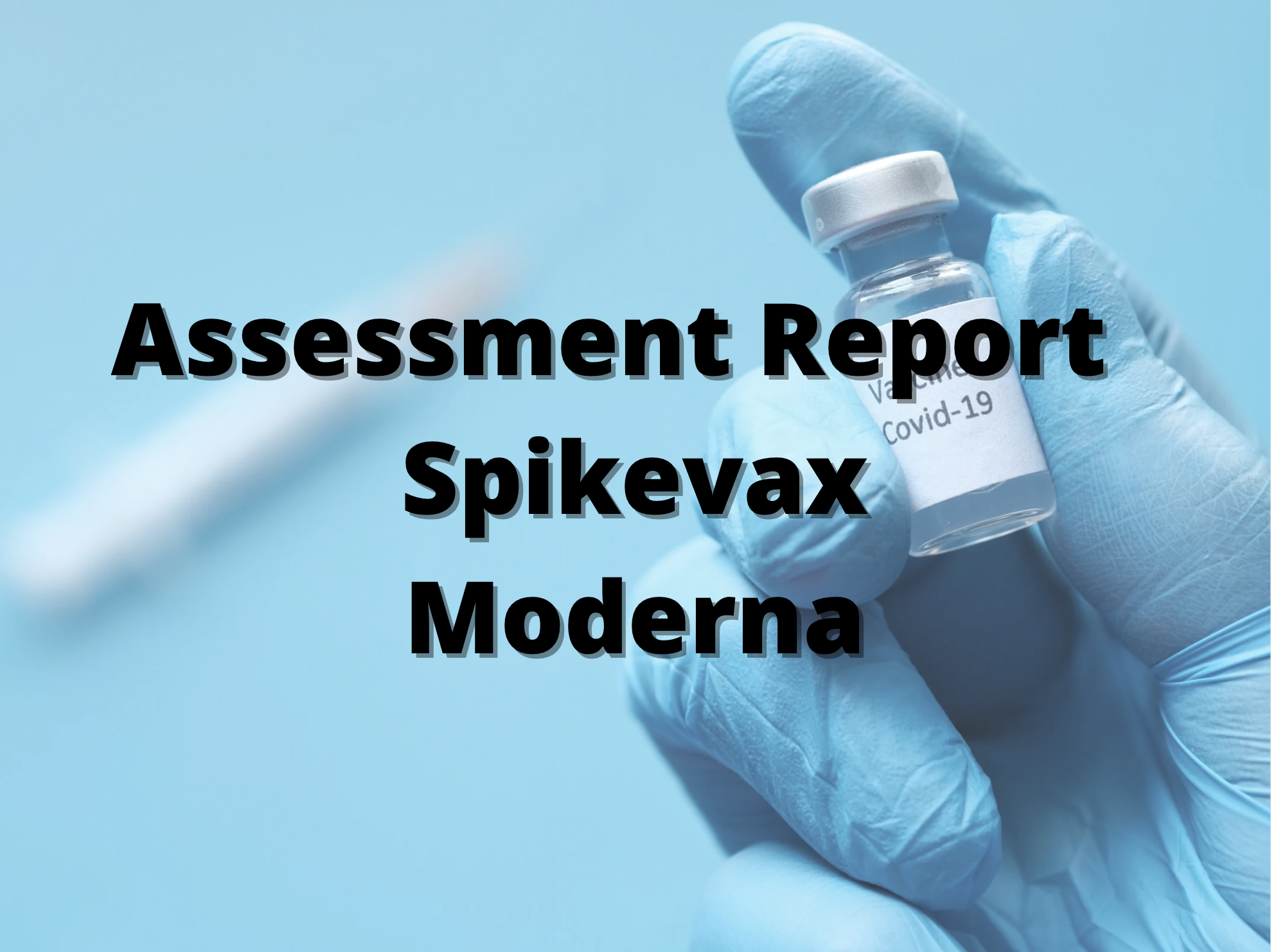 Assessment Report Spikevax di Moderna