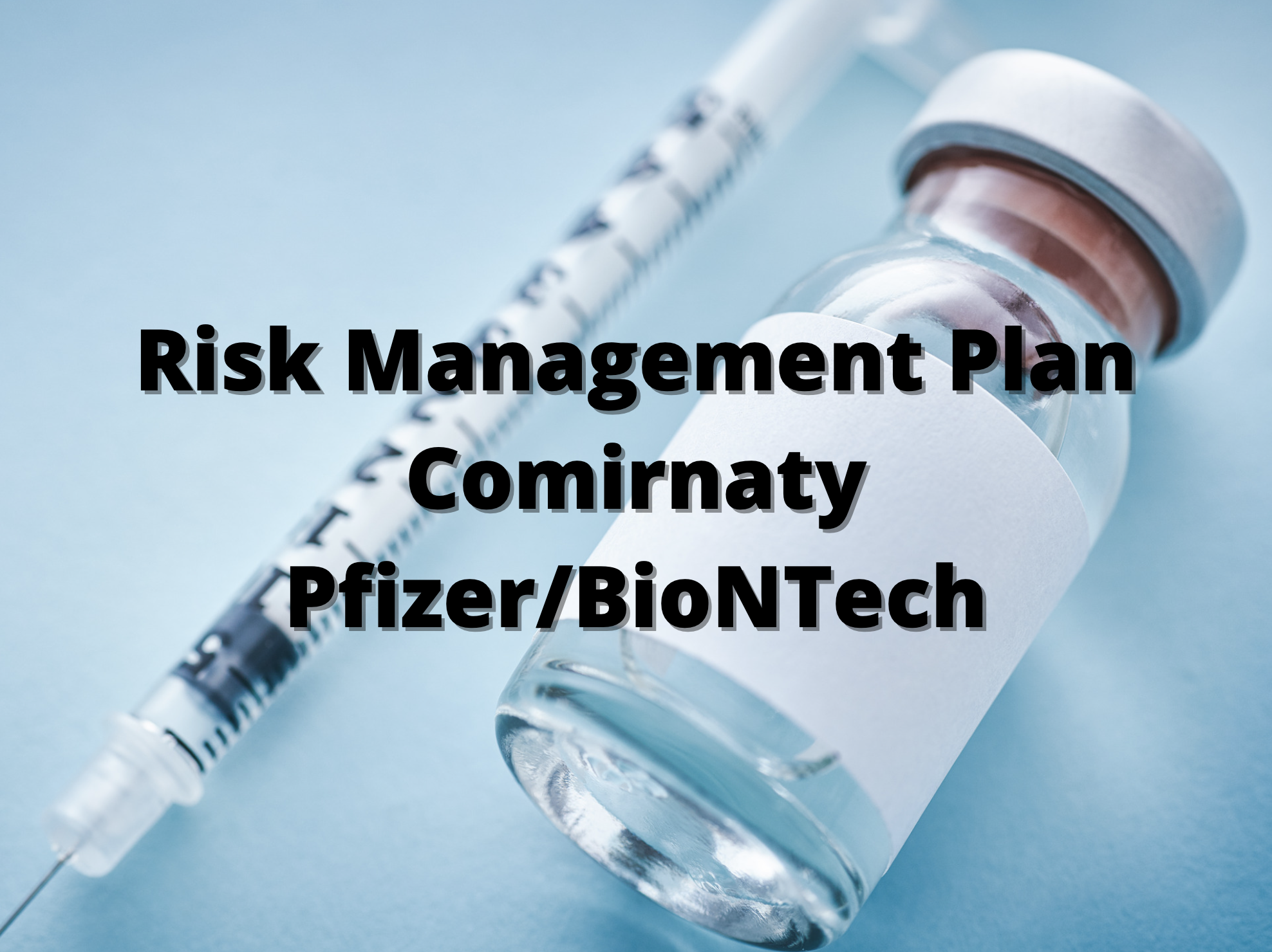 Risk Management Plan Comirnaty di Pfizer/BioNTech