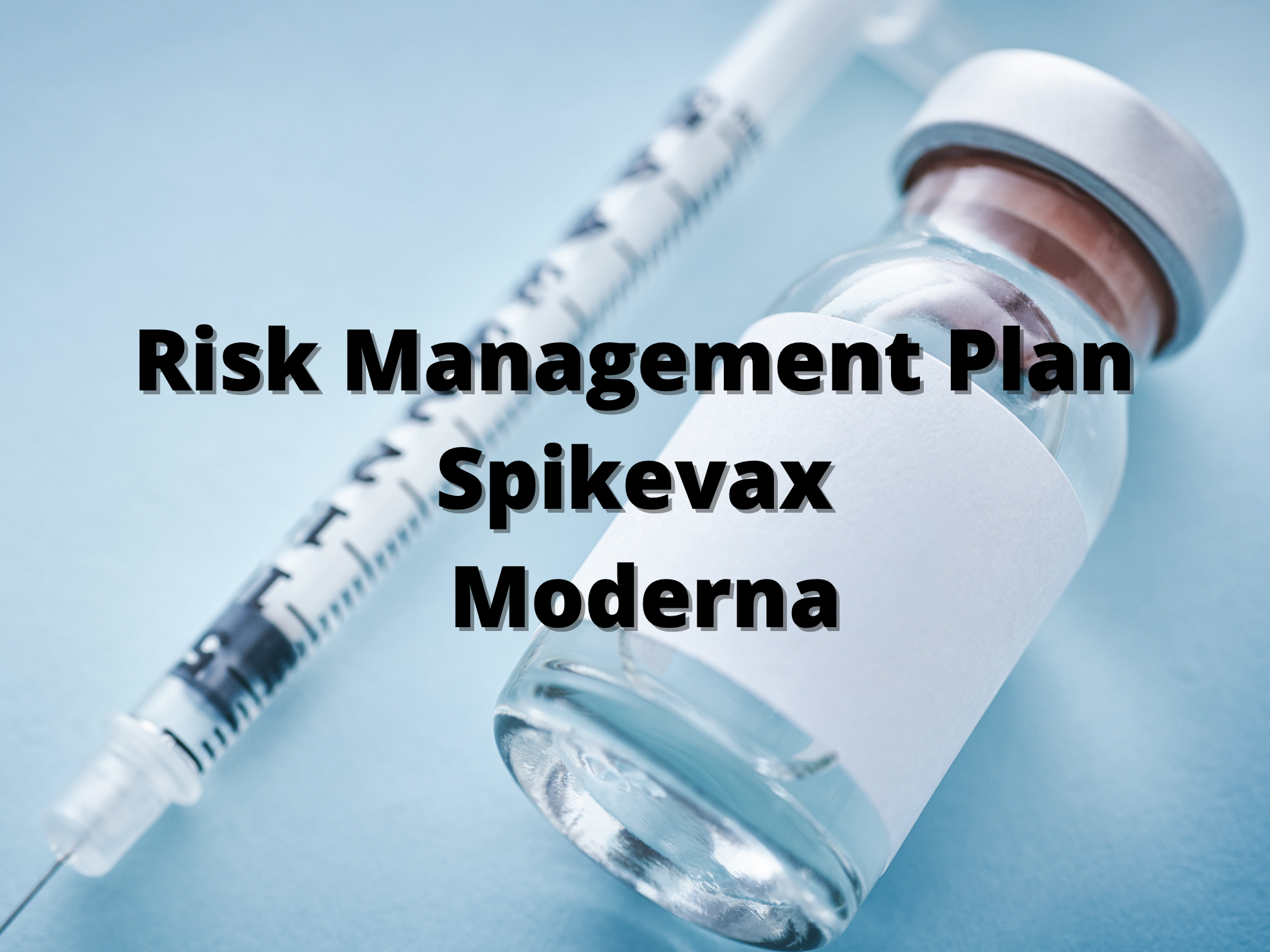 Risk Management Plan Spikevax von Moderna