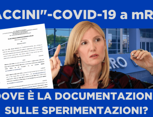 “Vaccini”-Covid-19 a mRNA: dove è la documentazione sulle sperimentazioni in punto genotossicità, cancerogenicità e mutagenicità?