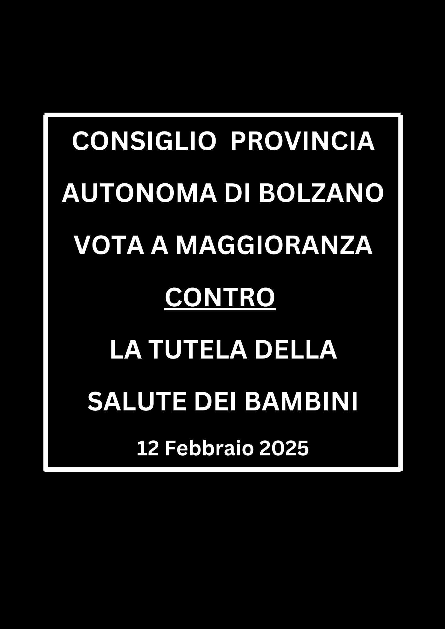 Il Consiglio della Provincia Autonoma di Bolzano vota contro la tutela della salute dei bambini